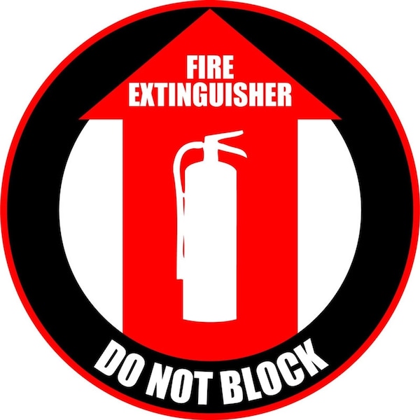 Fire Extinguisher Do Not Block 16in Diameter Non Slip Floor Sign